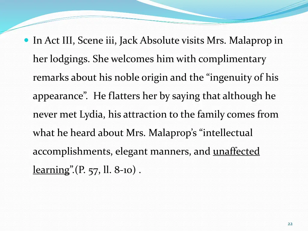 in act iii scene iii jack absolute visits