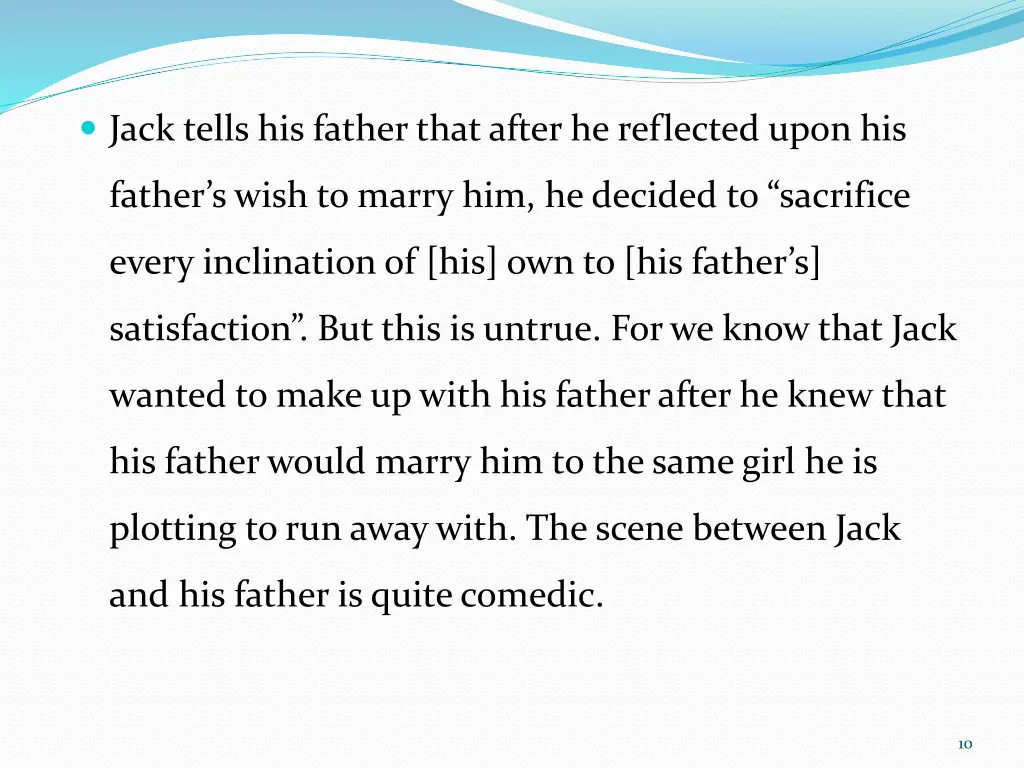 jack tells his father that after he reflected