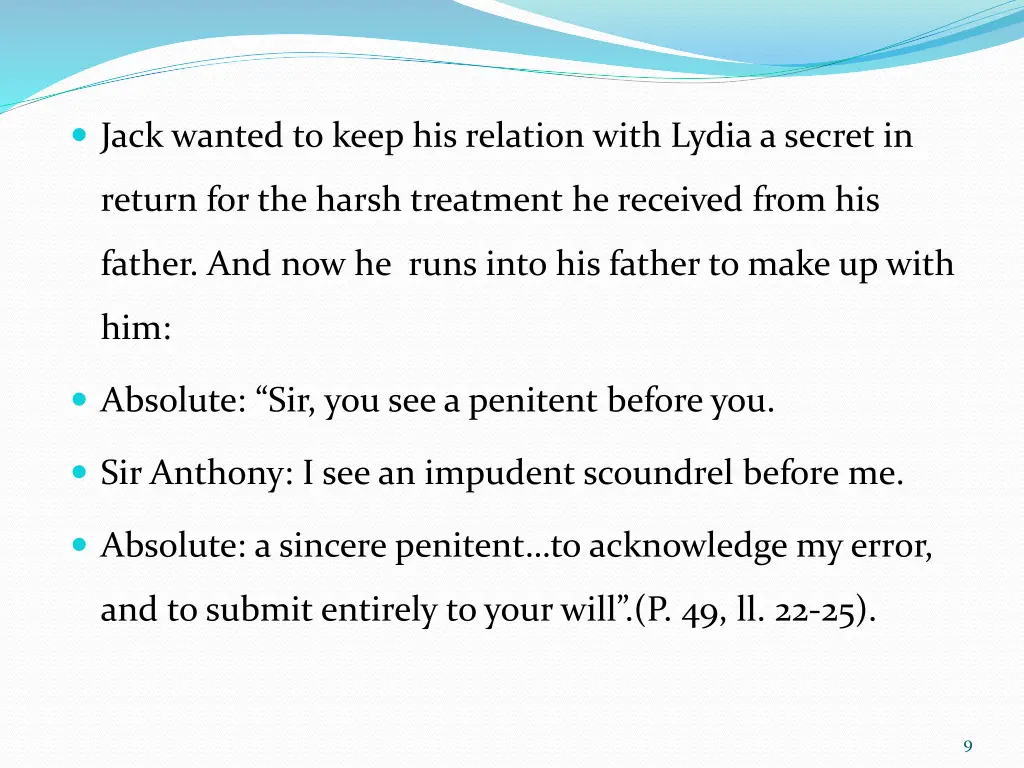 jack wanted to keep his relation with lydia