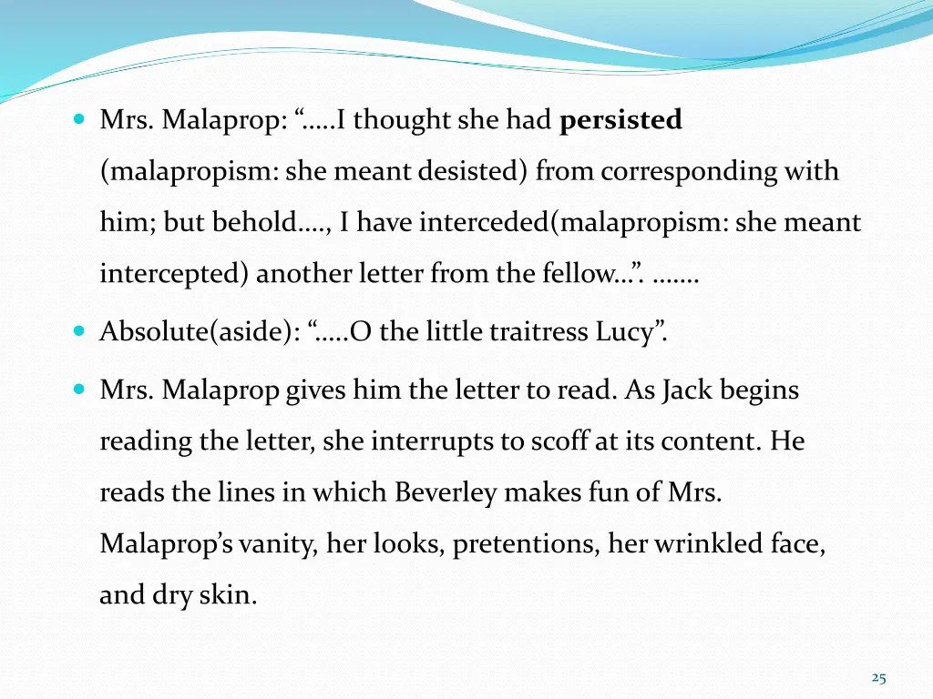 mrs malaprop i thought she had persisted