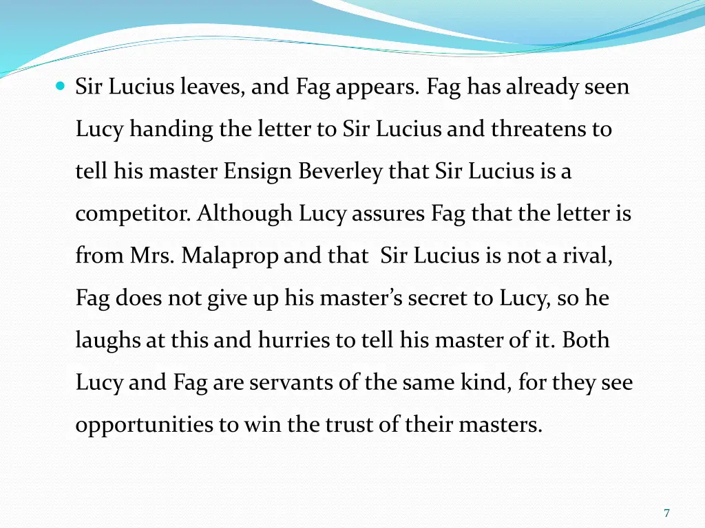 sir lucius leaves and fag appears fag has already