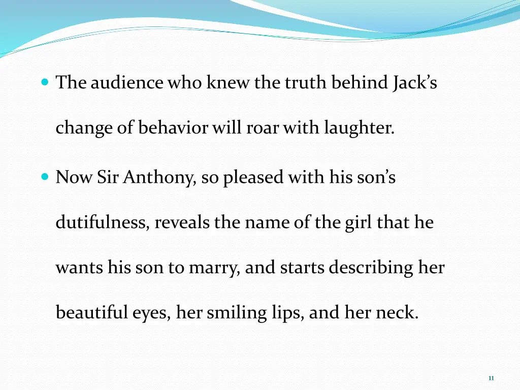 the audience who knew the truth behind jack s