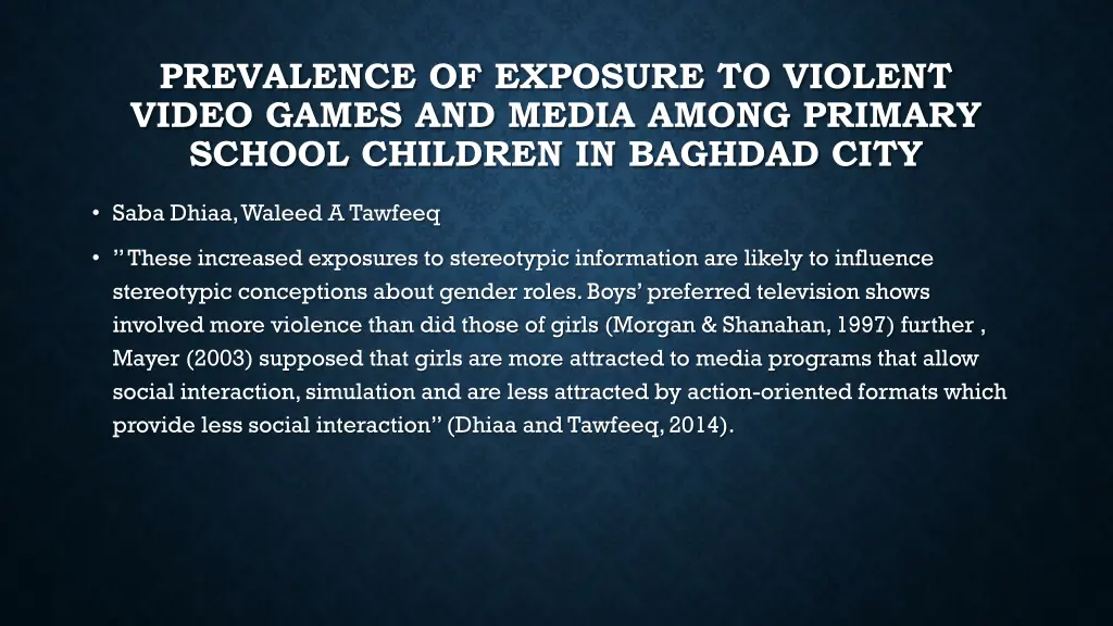 prevalence of exposure to violent video games