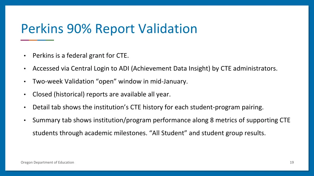 perkins 90 report validation