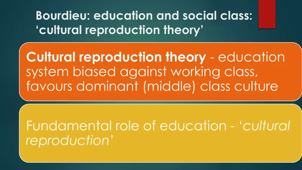 bourdieu education and social class cultural