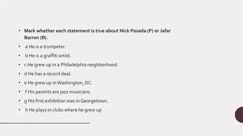 mark whether each statement is true about nick