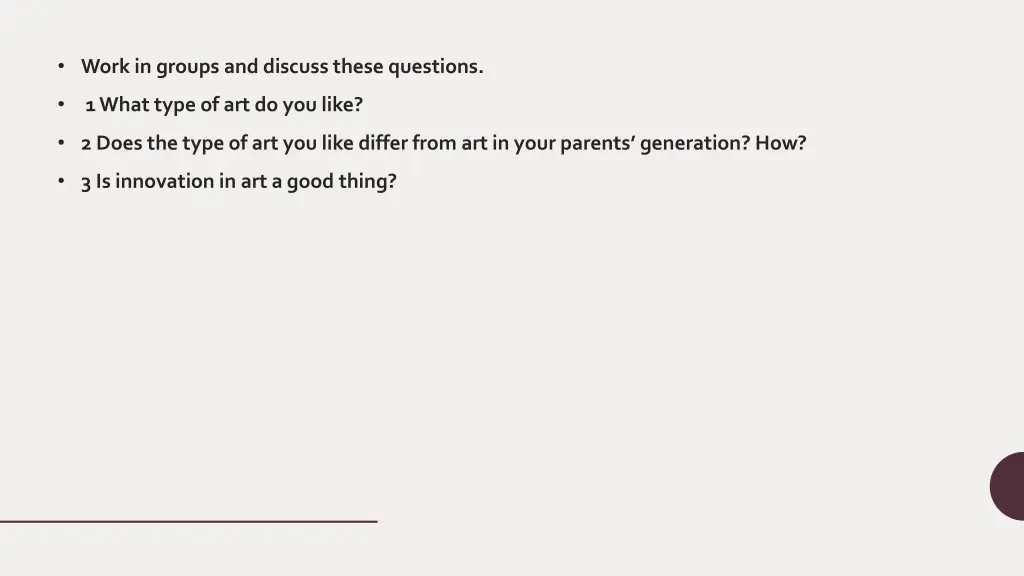 work in groups and discuss these questions