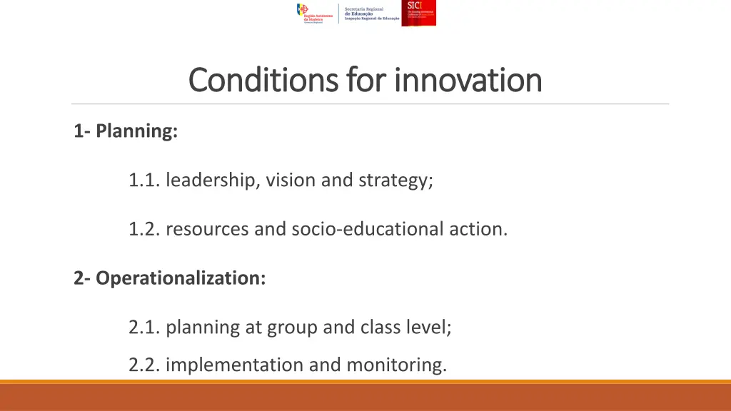 conditions for innovation conditions
