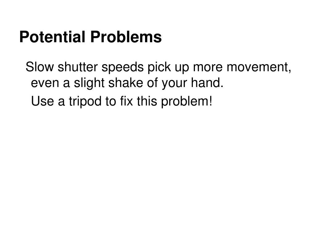 potential problems