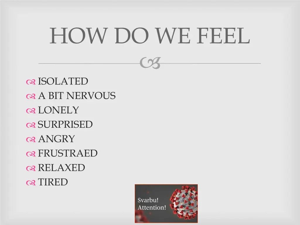 how do we feel