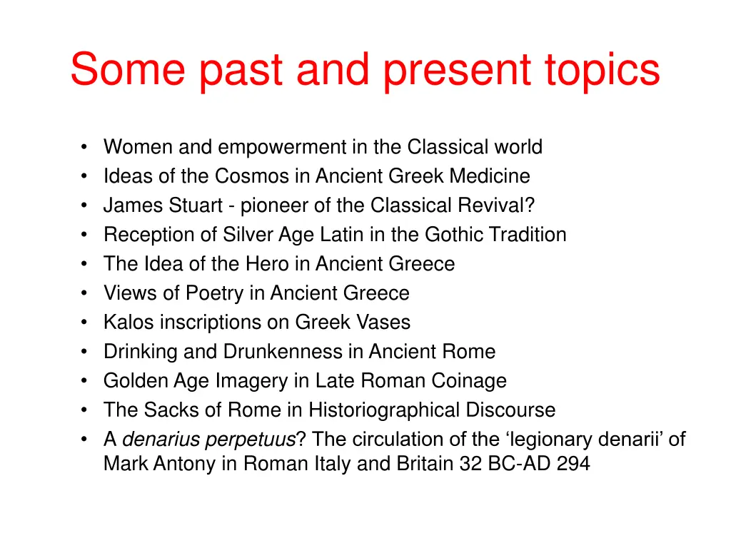 some past and present topics
