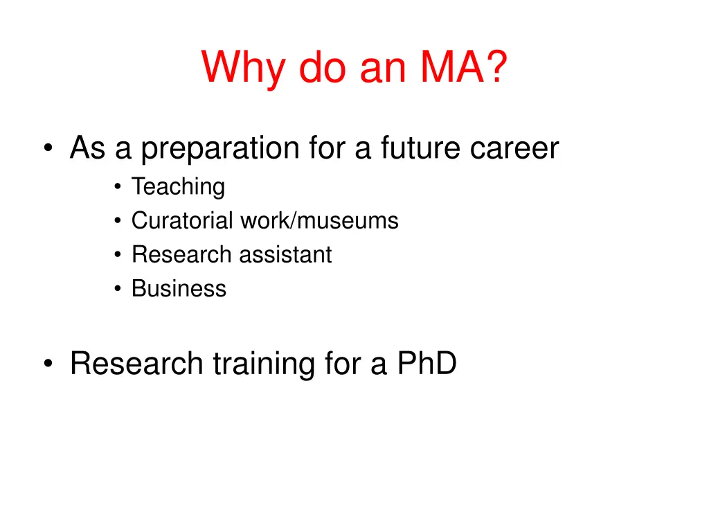 why do an ma