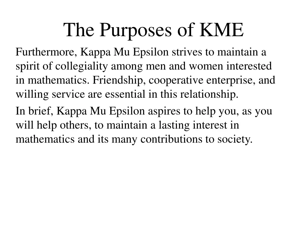 the purposes of kme furthermore kappa mu epsilon