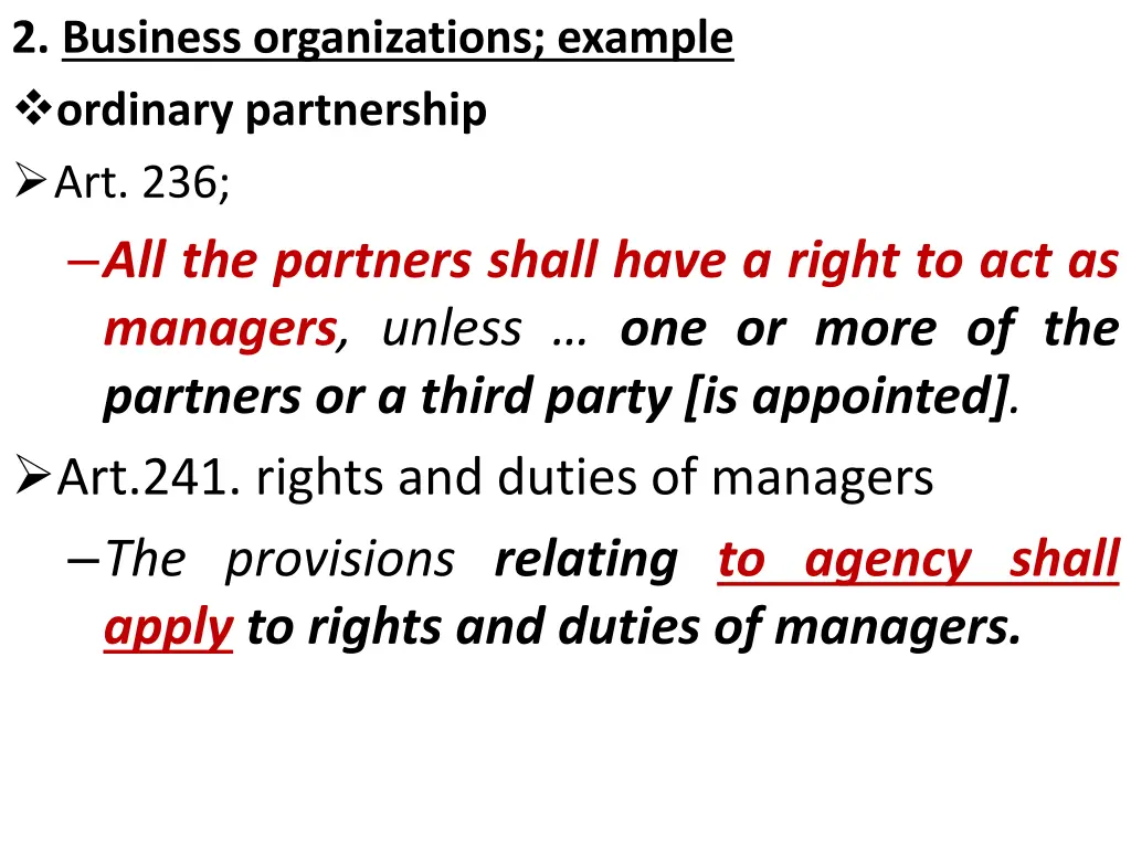 2 business organizations example ordinary