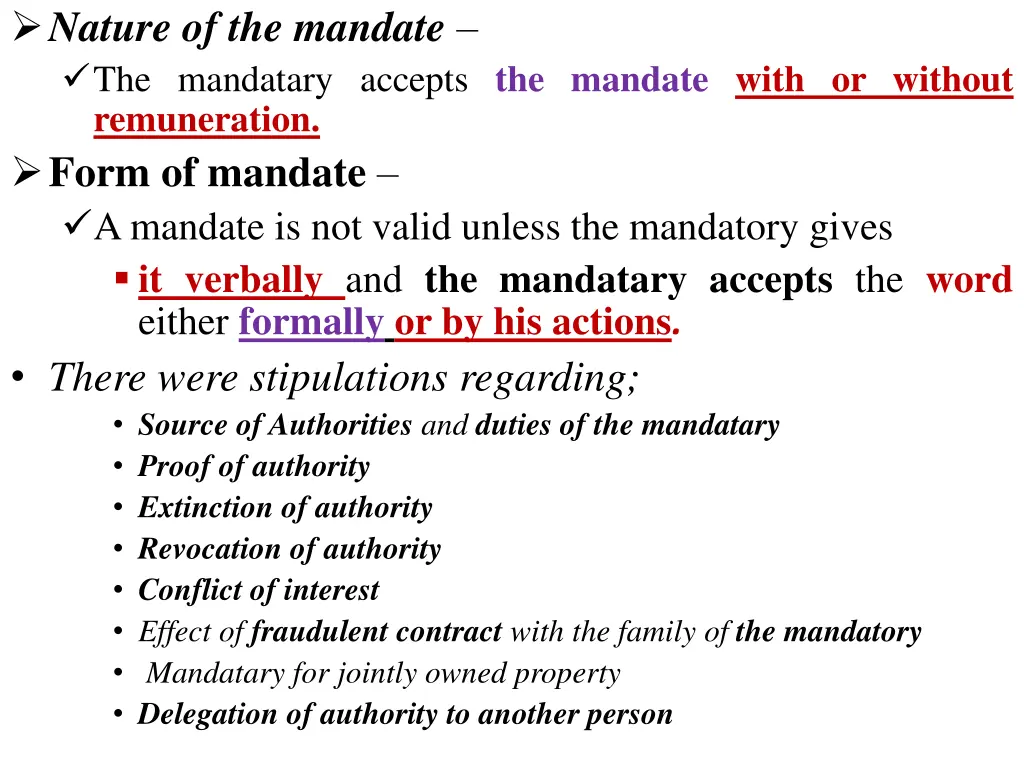 nature of the mandate the mandatary accepts