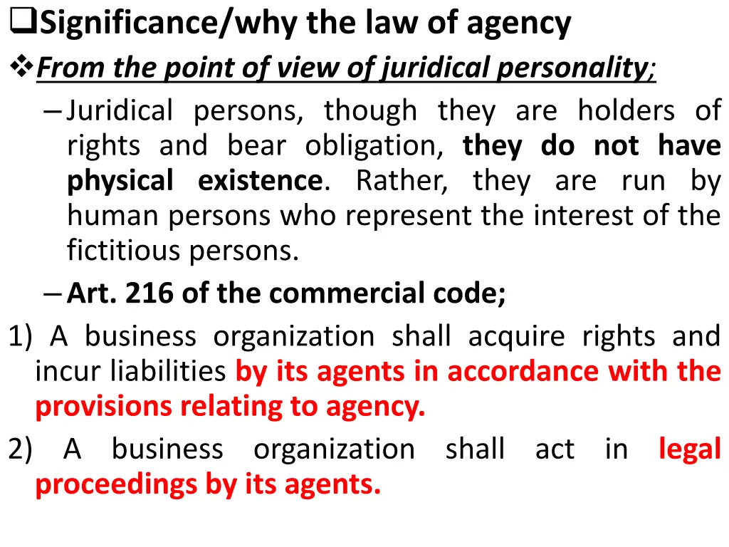 significance why the law of agency from the point