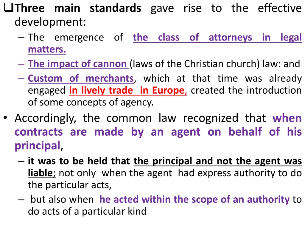 three main standards gave rise to the effective