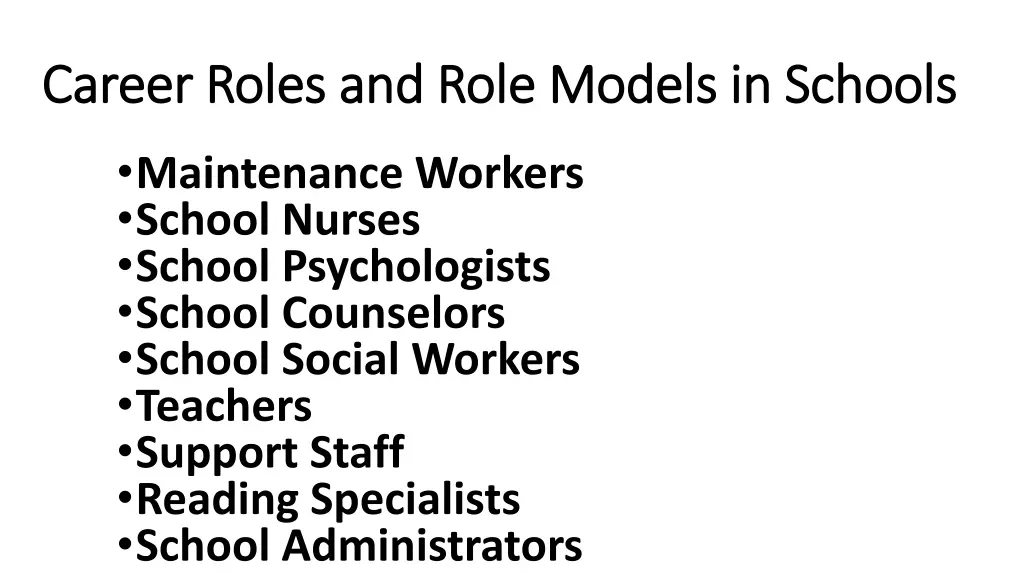 career roles and role models in schools career
