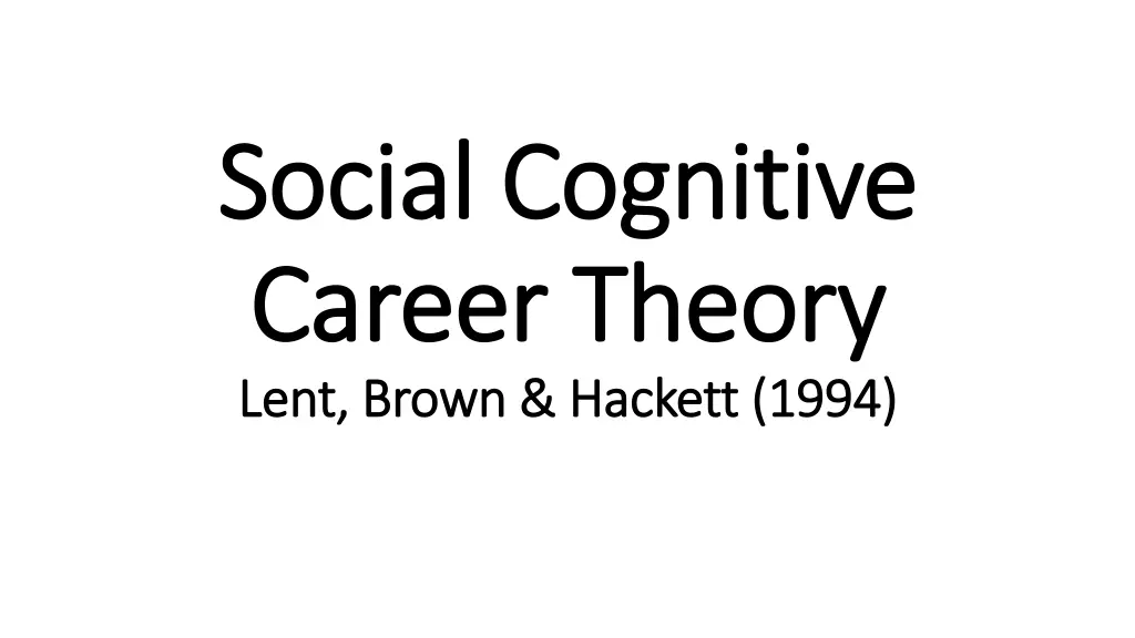 social cognitive social cognitive career theory
