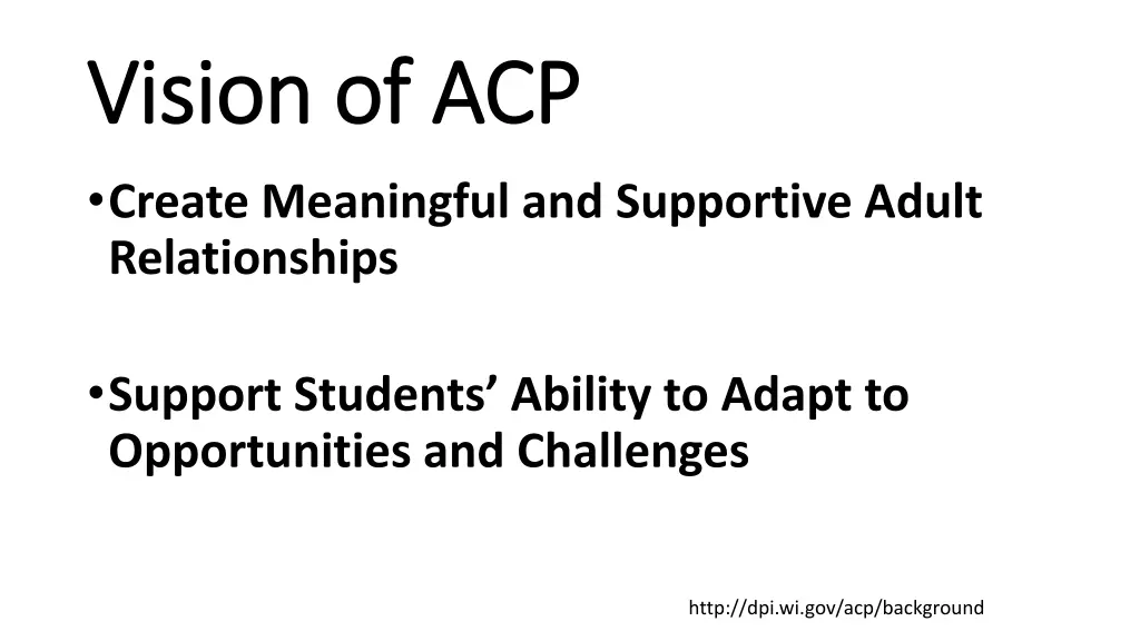 vision of acp vision of acp create meaningful