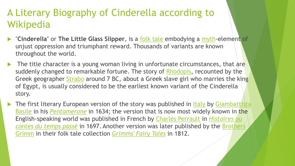 a literary biography of cinderella according