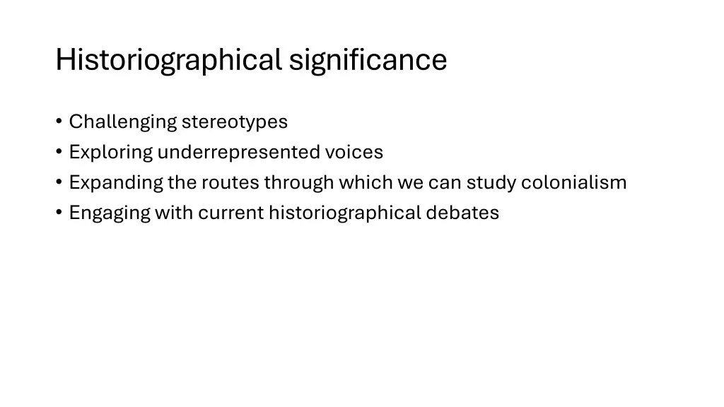 historiographical significance