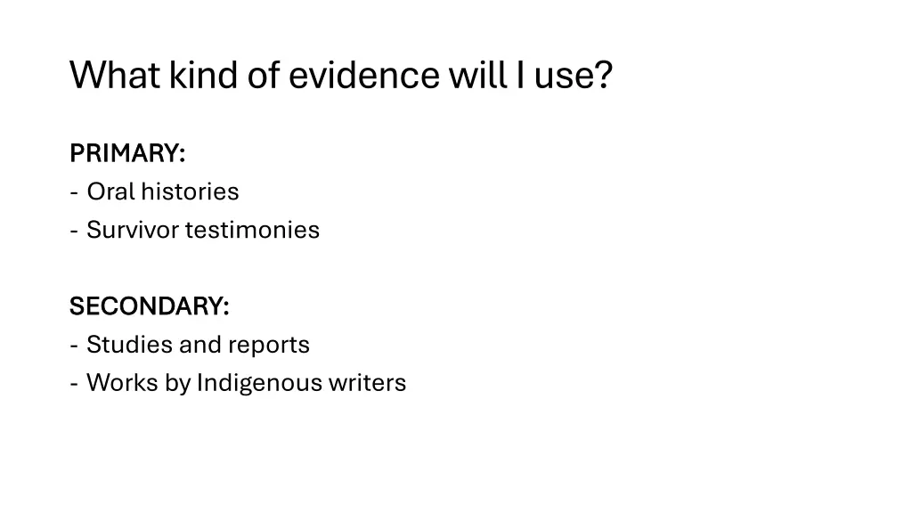 what kind of evidence will i use