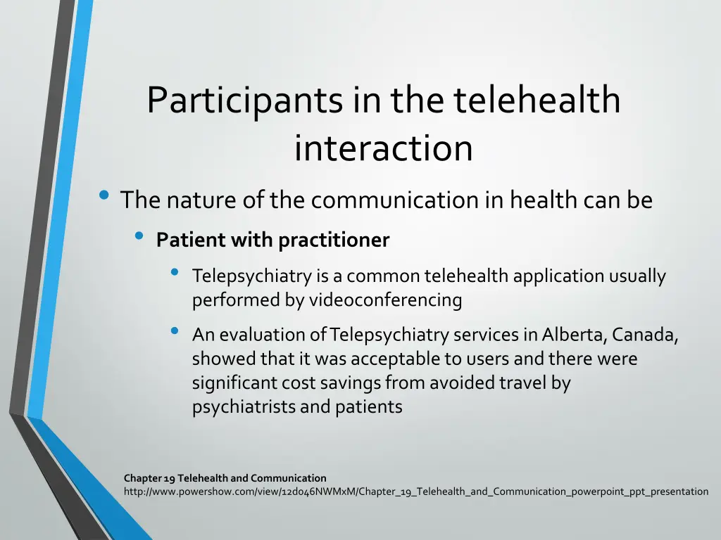 participants in the telehealth interaction 1