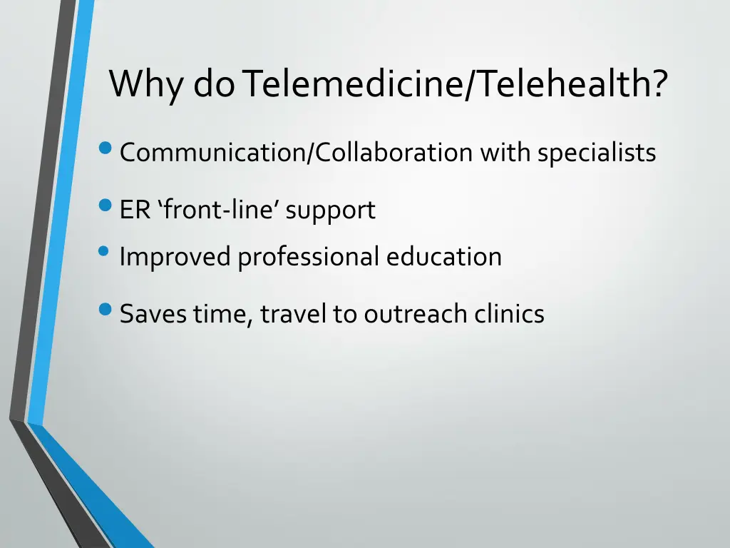 why do telemedicine telehealth