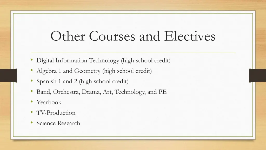 other courses and electives