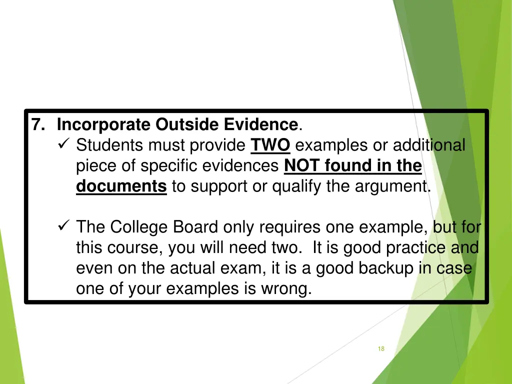 7 incorporate outside evidence students must