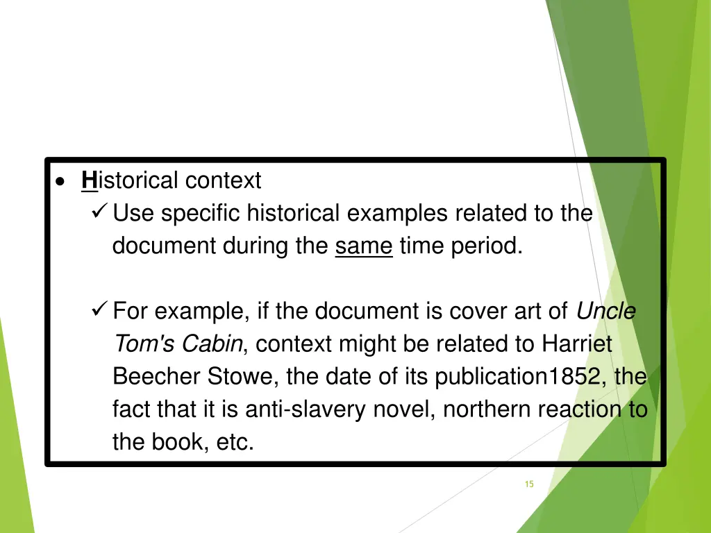 h istorical context use specific historical