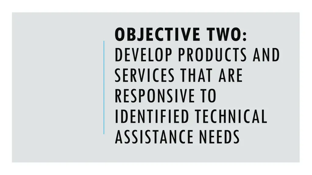 objective two develop products and services that