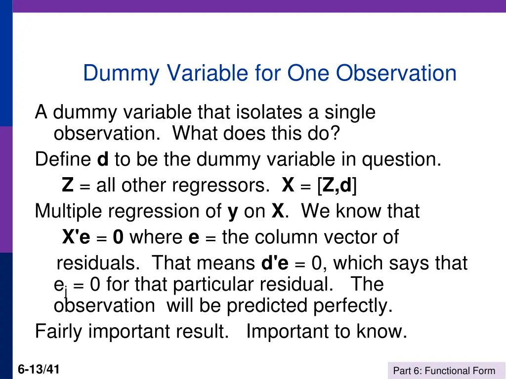 dummy variable for one observation