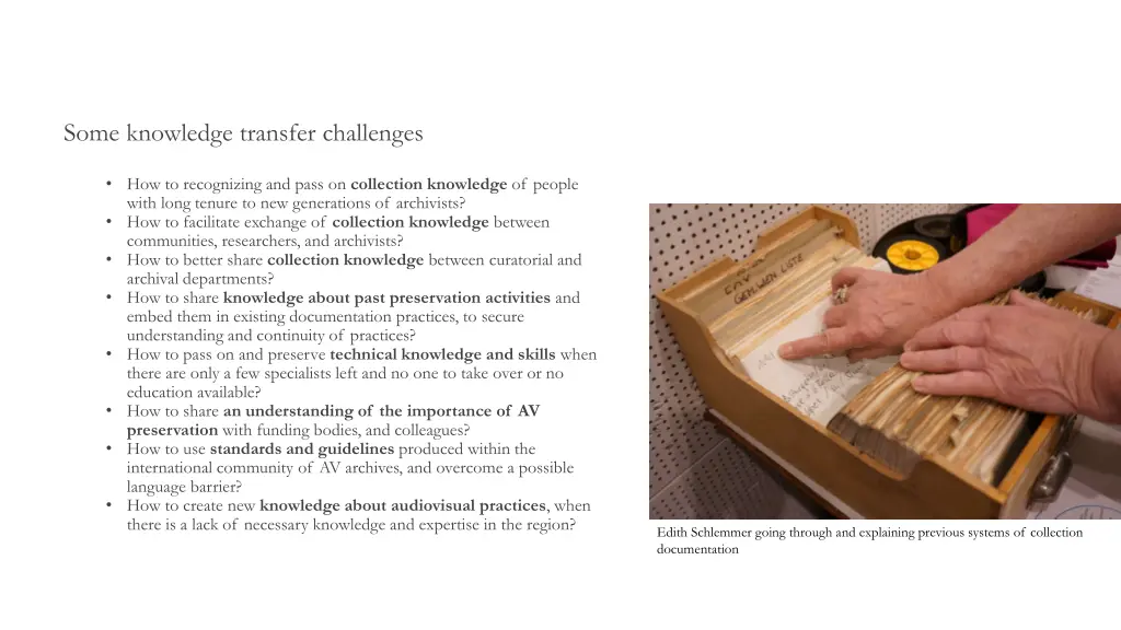some knowledge transfer challenges