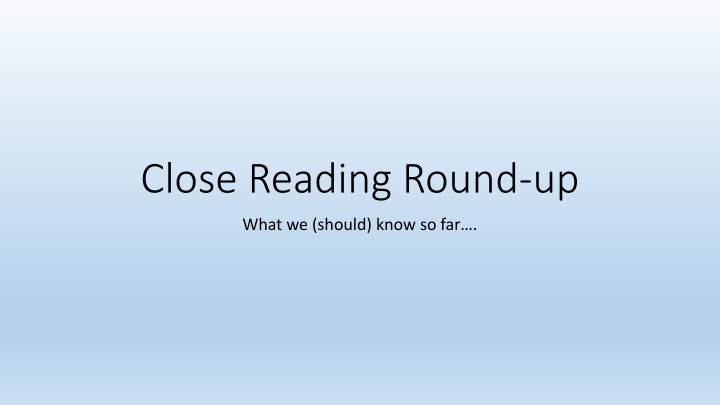 close reading round up