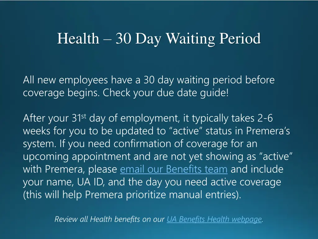 health 30 day waiting period