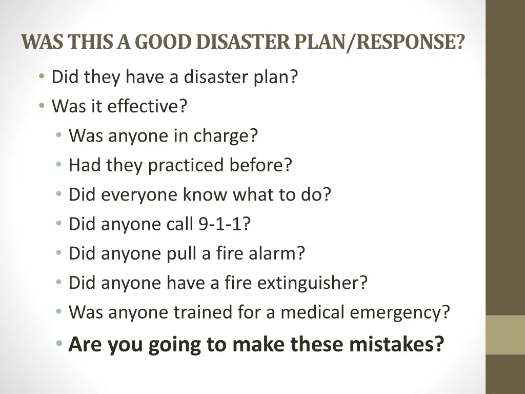 was this a good disaster plan response