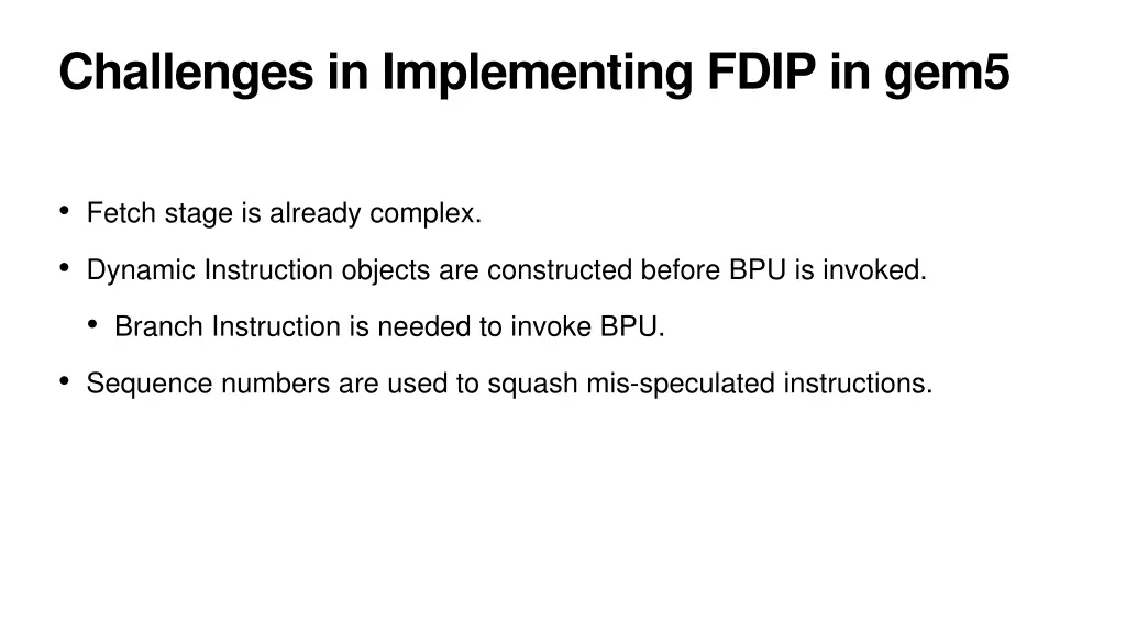 challenges in implementing fdip in gem5