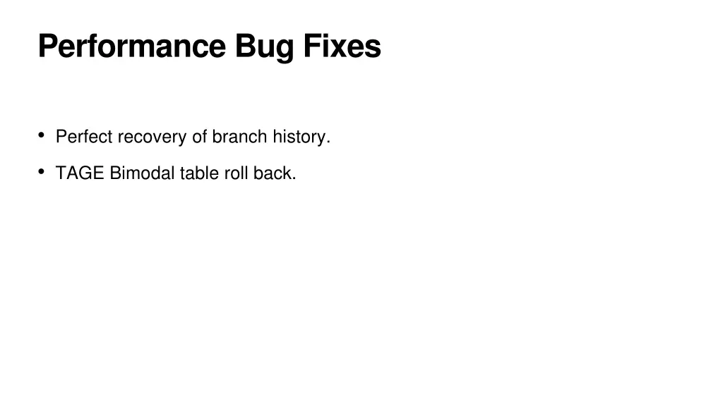 performance bug fixes
