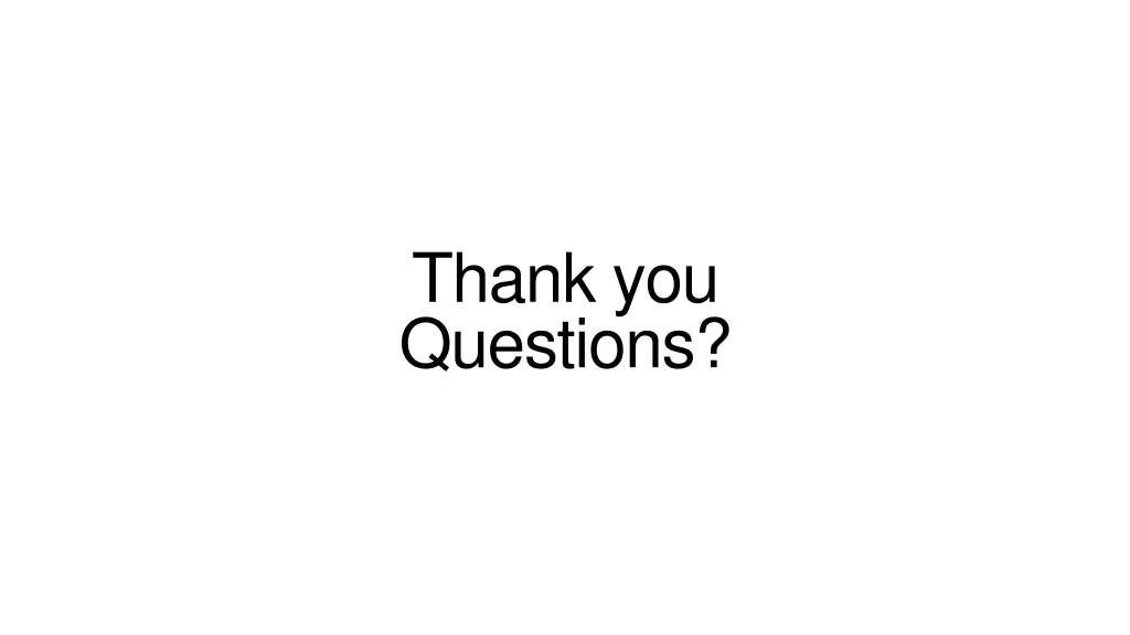 thank you questions