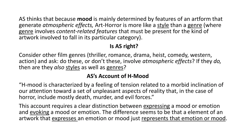 as thinks that because mood is mainly determined