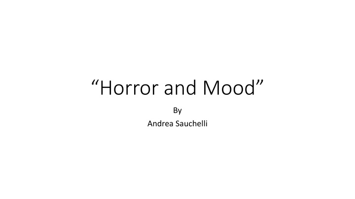 horror and mood