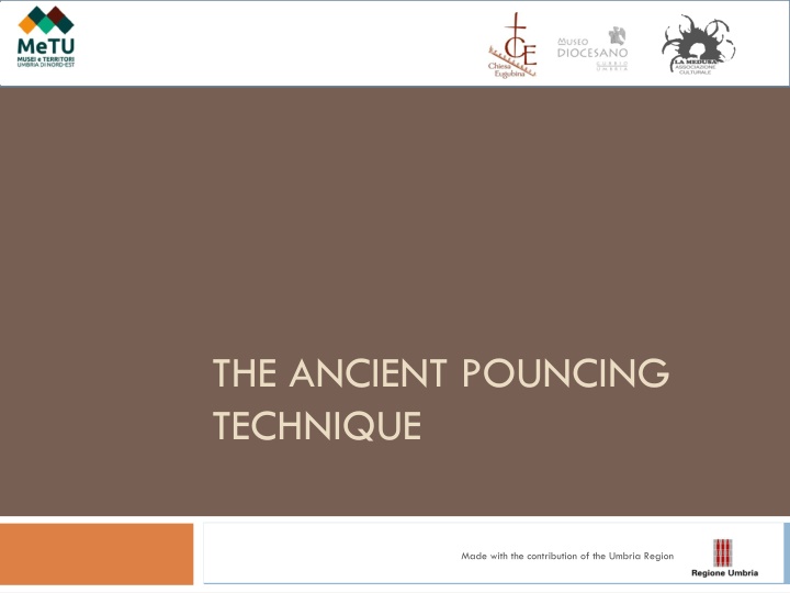 the ancient pouncing technique