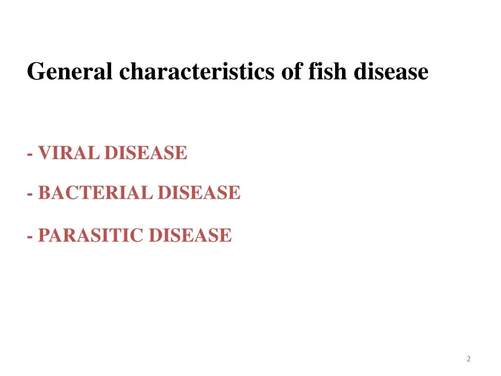general characteristics of fish disease 1