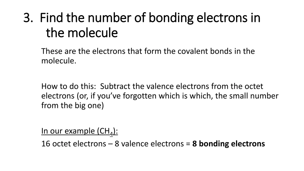 3 find the number of bonding electrons in 3 find
