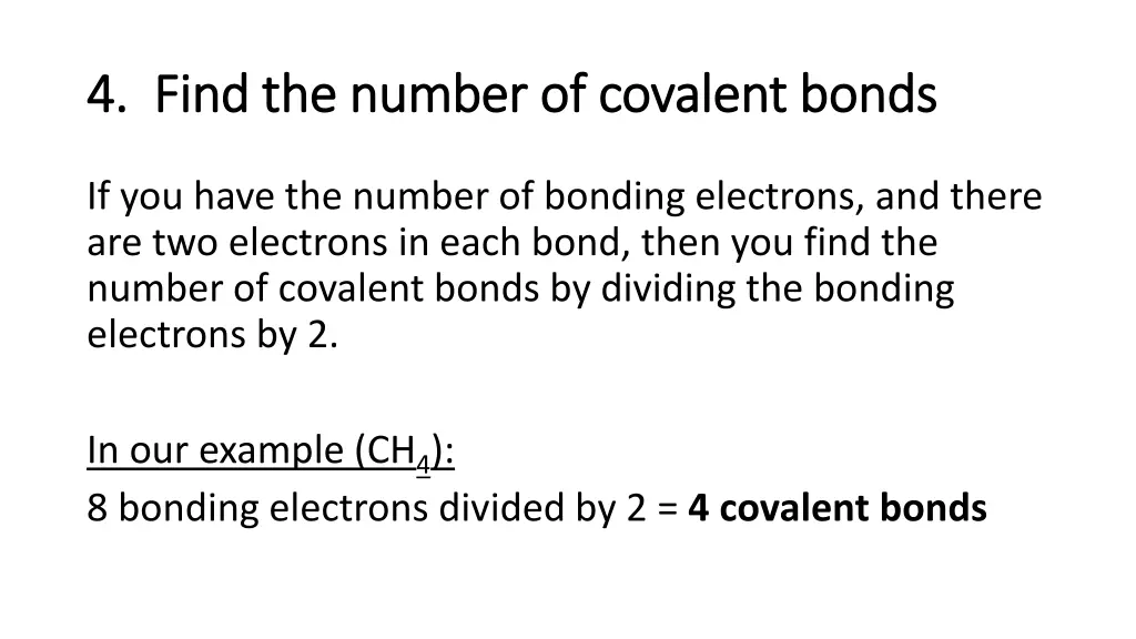 4 find the number of covalent bonds 4 find