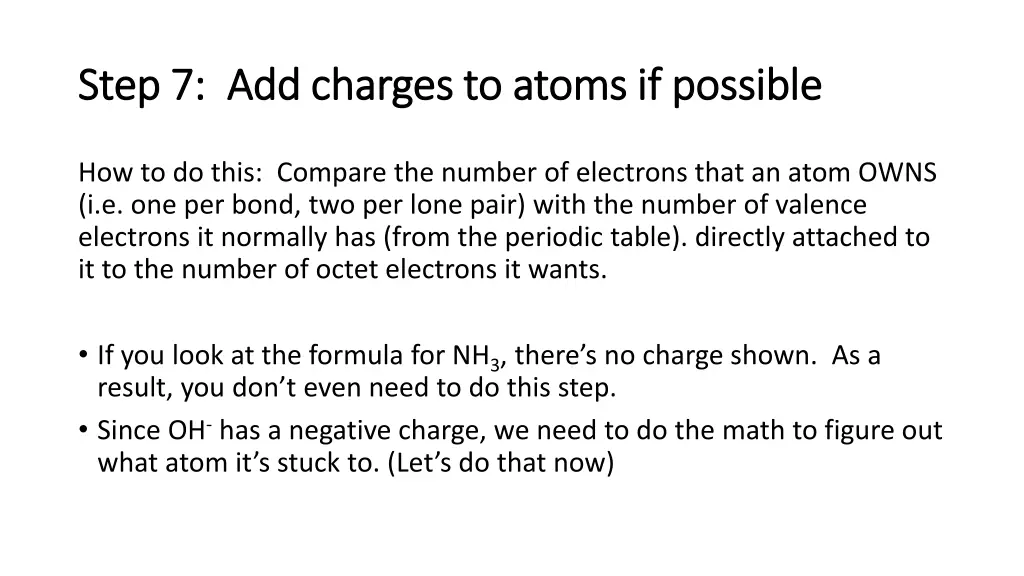 step 7 add charges to atoms if possible step