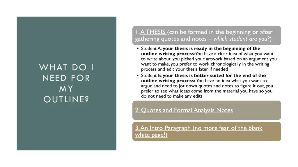 1 a thesis can be formed in the beginning