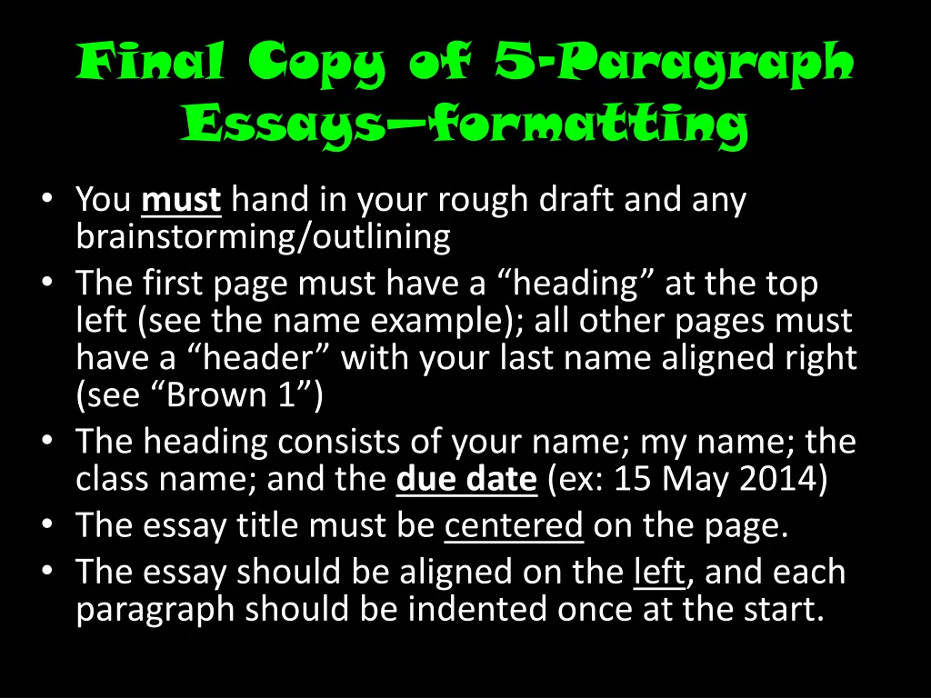 final copy of 5 paragraph essays formatting